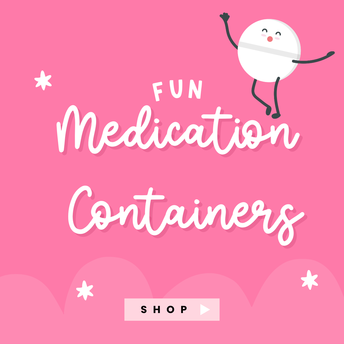 Fun Medication Containers