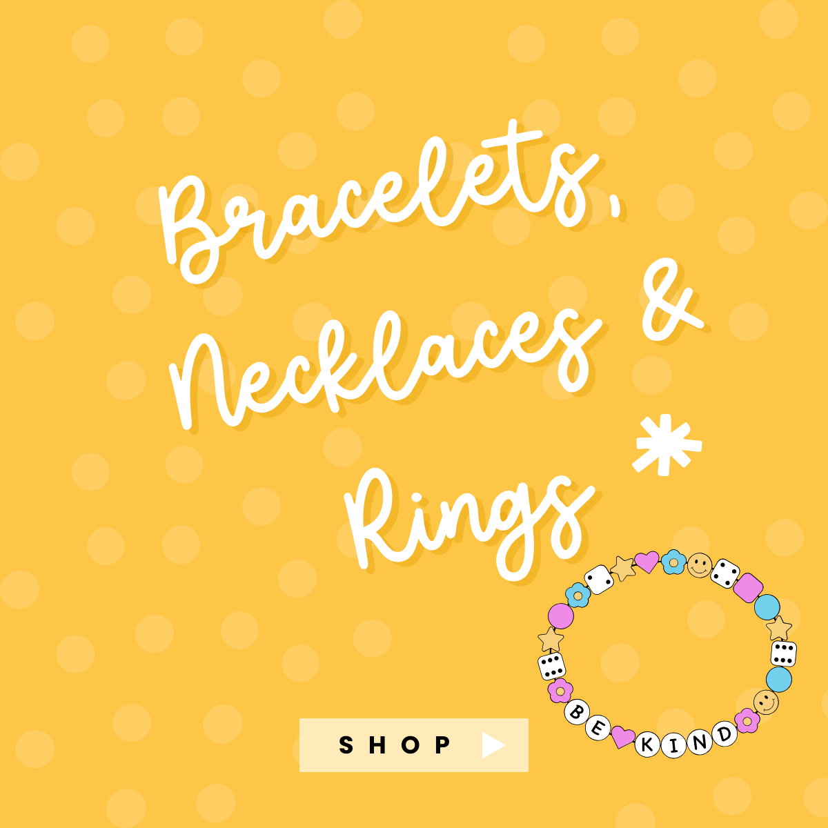 Bracelets, Necklaces & Rings