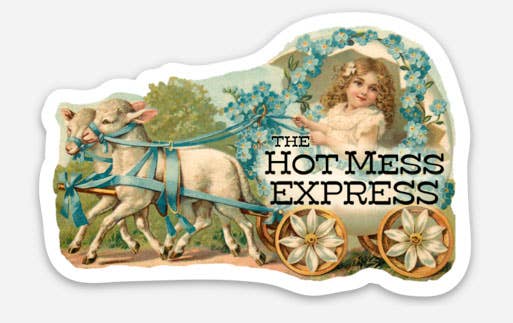"Hot Mess Express" Funny Sticker