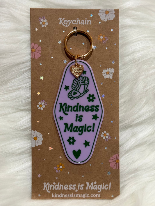 Inspirational Motel Keychain "Kindness Is Magic"