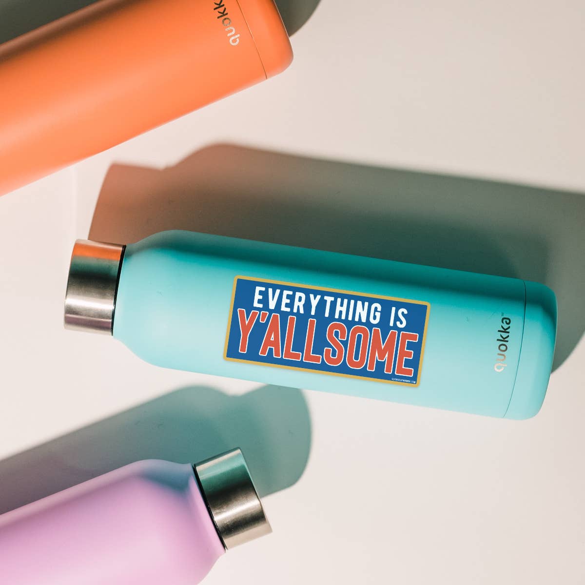 "Everything is Y'allsome" Sticker