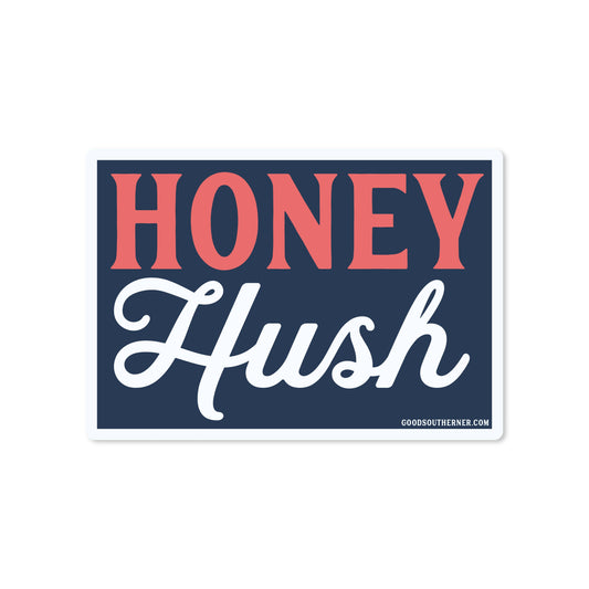 "Honey Hush" Sticker