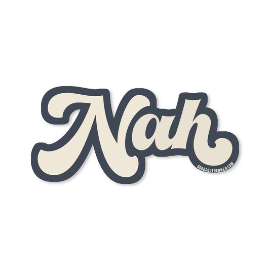 "Nah" Sticker
