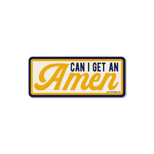 "Can I Get An Amen" Sticker