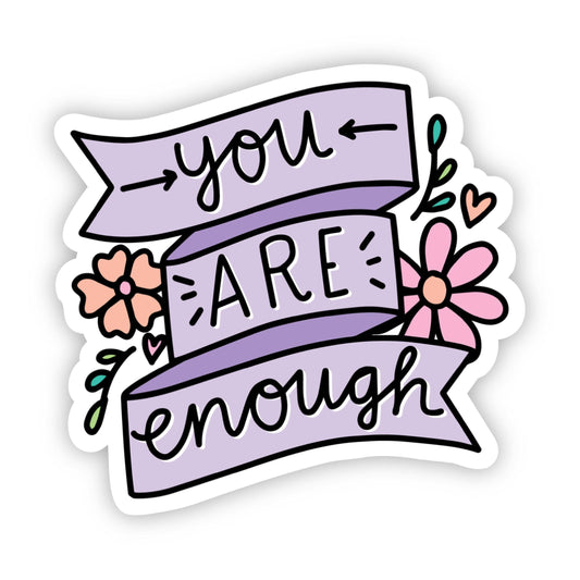 "You Are Enough" Floral Ribbon Sticker by Big Moods