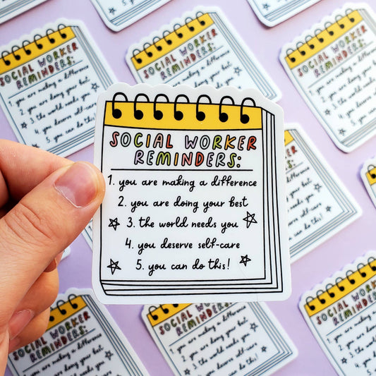 Social Work Reminders Vinyl Sticker