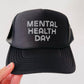 Mental Health Day Hat in Black