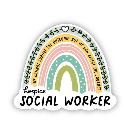 Hospice Social Work Rainbow Sticker